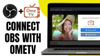 How To CONNECT OBS With OmeTV