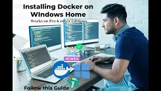 Easy Docker Installation on Windows Home Edition: Step-by-Step Guide & Troubleshooting