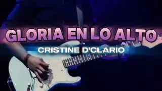 Gloria En Lo Alto - Crhistine D'clario (Letra/Lyrics)