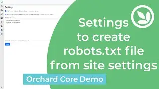 Settings to create robots txt file from site settings - Orchard Core Demo