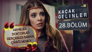 Kaçak Gelinler 28 Bölüm - Şebnem’in sapığı ortaya çıkıyor!