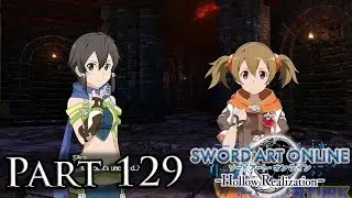 Sword Art Online: Hollow Realization - 2nd Key, Trinity Swords, Blazerock Area! [Part 129/PS4]