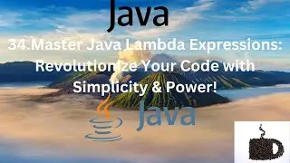 #34 💡 Master Java Lambda Expressions: Revolutionize Your Code with Simplicity & Power! 🚀