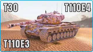 T30 • T110E3 • T110E4 | American TD Supremacy | WoT Blitz Gameplay