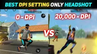 0 DPI Vs 20000 DPI 😱 Best DPI For 2 GB,4GB & 6GB Ram Devices Free Fire || Best DPI in Free Fire #1
