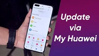 How to install update via My Huawei app [Hands on]