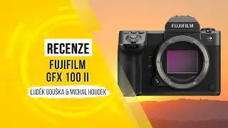 Recenze Fujifilm GFX 100 II