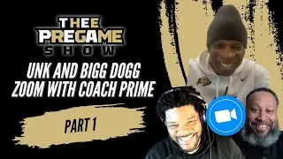 Unk and Bigg Dogg Zoom with Coach Prime - Part 1