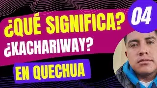¿CÓMO SE DICE SUELTAME  EN QUECHUA?