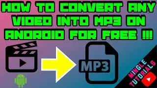 How To Convert Any Video To MP3 On Android FOR FREE !!!