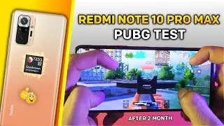 Redmi Note 10 Pro Max Pubg Test After Updates Full Review | redmi note 10 pro max pubg graphics