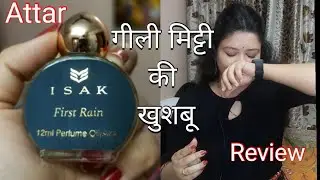 Shark Tank | ISAK Perfume | First Rain | Mitti ki Khushbu Attar | Perfume Review #sharktank #ISAK