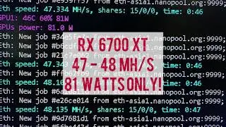 RX 6700 XT Ethereum Mining Hashrate - 47/48 mh/s @ 81/82 Watts