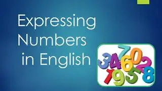 Learn English - Expressing numbers in English