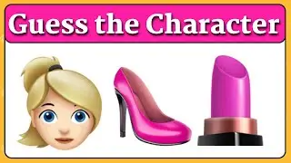Guess the Characters by Emoji 👠💄
