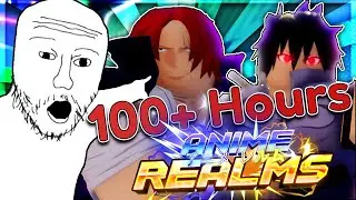 I Played Anime Realms for 100+ Hours!