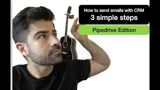How to send emails using CRM in 3 simple steps - Pipedrive tutorial