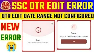 SSC OTR Edit Date Range not Configured✅OTR Edit Date Range not Configured Problem🔥OTR Edit DateRange