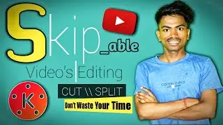 Make A Cut / Split Videos Editing In Kinemaster
