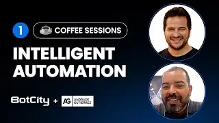 Intelligent Automation Coffee Sessions with Elias Rodrigues, from Andrade Gutierrez  | Episode 1