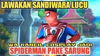 Lawakan Lucu!!! Wa Kancil Dadi Spiderman Bikin Ngakak❗Sandiwara Prabu Danan Jaya