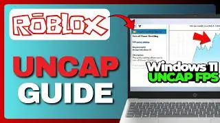 How to Uncap FPS in Roblox Windows 11 (Full Guide) 2026!