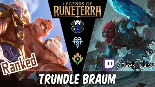 Trundle Braum Timelines: Stealing Wins | Legends of Runeterra LoR