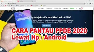 CARA CEK HASIL PPDB ONLINE 2020 LEWAT HP
