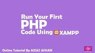 How to run your first PHP code using Xampp step by step guidance || PHP Tutorial In Hindi