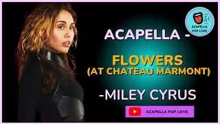ACAPELLA - FLOWERS - (LIVE AT CHATEAU MARMONT)