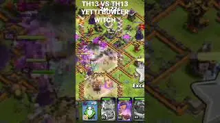 TH13 VS TH13 YETTI BOWLER WITCH ATTACK 3 STAR BEST VICTORY
