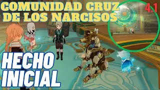 ¡LA COMUNIDAD CRUZ DE LOS NARCISOS! - NUEVA MISIÓN OCULTA: HECHO INICIAL | Genshin Impact 4.1 #497