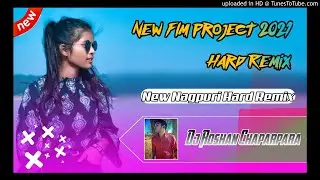 2 Flm project (no password) 2 Flm CG and Nagpuri hard mixng flms DJ ROSHAN CHHAPARPARA DJ SURAJ 2021