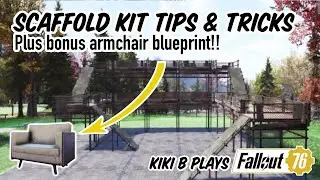Scaffolding Tips & Tricks PLUS Modular Sofa Armchair Blueprint! | Fallout 76 Building Hacks