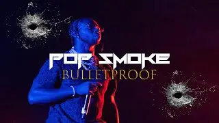 Pop Smoke - Bulletproof |Type Beat|