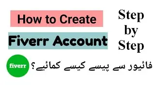 How To Create Fiverr Account 2023 | Fiverr Par Account Kaise Banaye