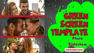 Free Green Screen Photo Slideshow Template   Please Subscribe