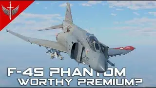 Finally A Worthy Premium? - F-4S Phantom II