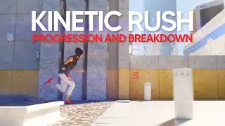 Kinetic Rush Entry Breakdown & Progression (ME Catalyst)