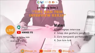 Job Training #2 : Tips dan Trik Interview Kerja