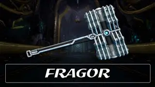 Warframe Weapon Encyclopedia - Fragor (2022)