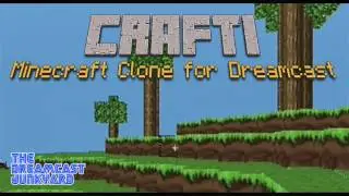 Crafti: Minecraft Clone for Dreamcast