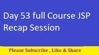 Day 53 full Course JSP Recap Session
