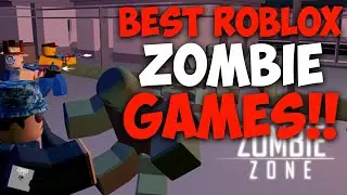The BEST Roblox Zombie Games to play in 2022!