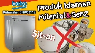 Dishwasher Beko Termurah, pertimbangkan hal ini sebelum memutuskan membeli 👌