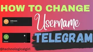 HOW TO CHANGE USERNAME IN TELEGRAM