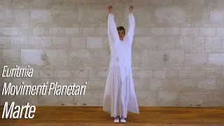 Movimenti Planetari - Marte - Serie Introduttiva sull'euritmia