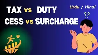 Defination and differences of Tax/Duty/cess/Surcharge with Examples