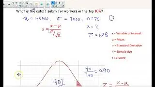 Use z score to find Top 10 percent of salary, scores ..