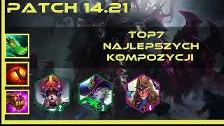 TOP 7 NAJLEPSZYCH KOMPOZYCJI 14.21 - Łatwy Diament💎| Poradnik TFT